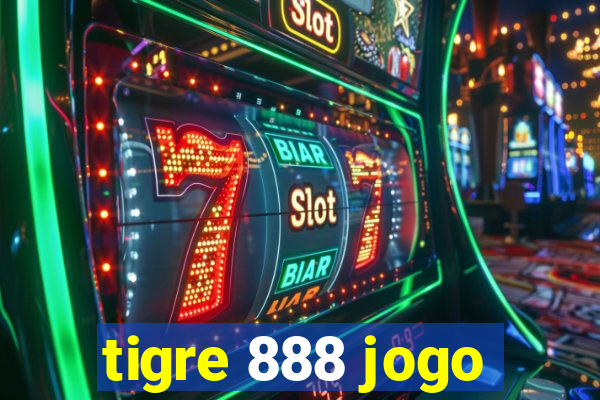 tigre 888 jogo